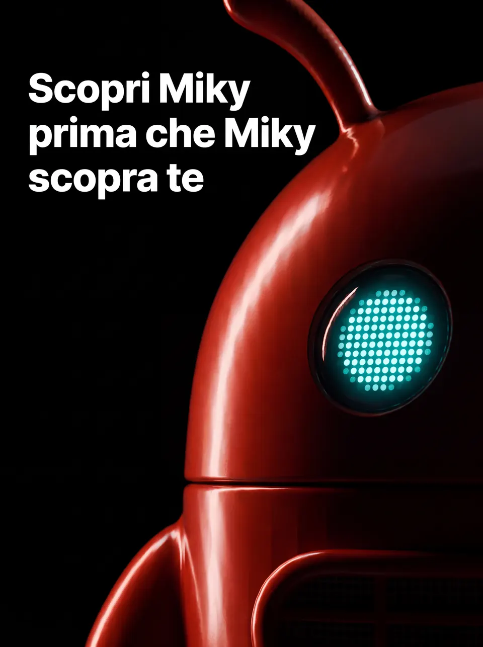 Post social: Scopri Miky prima che Miky scopra te